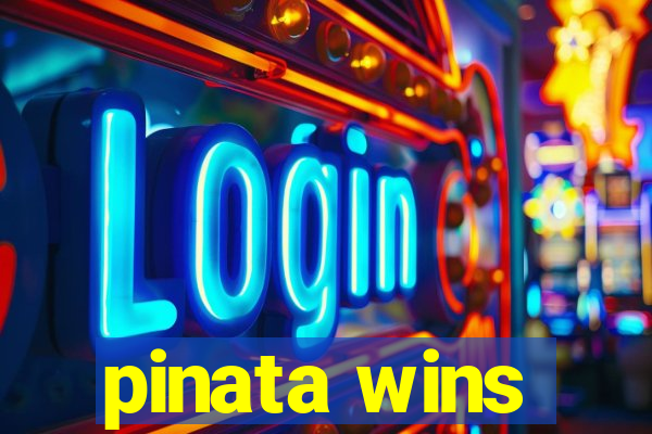 pinata wins